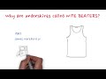 Why are undershirts called the wife beater?