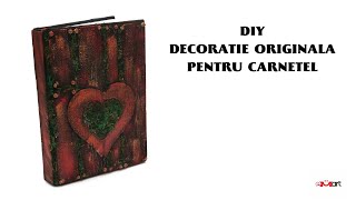 DIY DECORATIE ORIGINALA PENTRU CARNETEL 