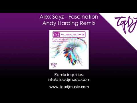 Alex Sayz - Fascination (Andy Harding Radio Edit)