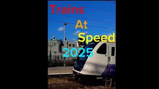 Trains at Speed 2025!
