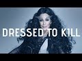 Cher - Dressed to Kill (Music Video)