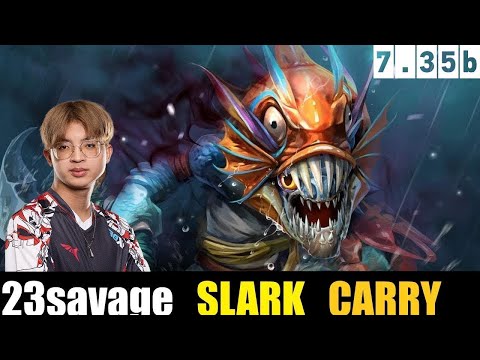 🔥23savage [SLARK] CARRY 7.35B DOTA 2 HIGHEST MMR MATCH#dota2   #dota2gameplay  #23savage
