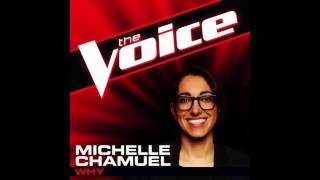 Michelle Chamuel: &quot;Why&quot; - The Voice (Studio Version)