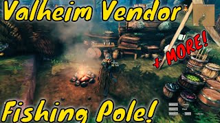 Valheim Vendor Buy Fishing Pole and More!!