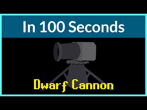 The Dwarf Multicannon in 100 Seconds - Old School Runescape