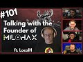 Milohax And The Early Days Of GH Modding Ft LocalH Lore Hero Podcast Ep 101