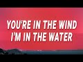 Lana Del Rey You Re In The Wind I M In The Water Chemtrail Over The Country Club Lyrics