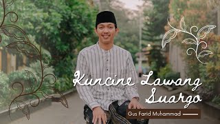 Download lagu Lailahaillallah Kuncine Lawang Suwargo mp3