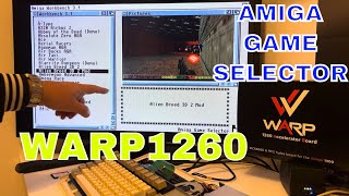 Warp 1260 105MHz AGS Amiga Game Selector Alien Breed 3D 2 MOD gameplay