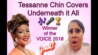 Tessanne Chin covers &#39;Underneath It All &#39;/ My reaction