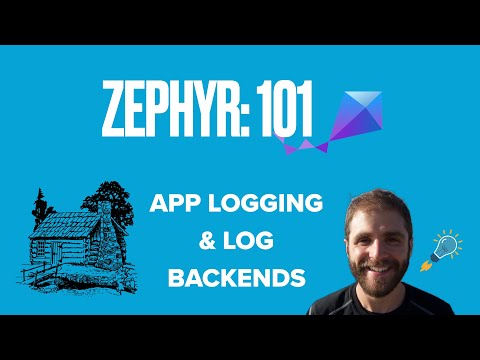Zephyr 101 - Application Logging and Log Backends