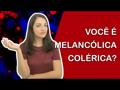 COMBINAÇÃO MELANCÓLICA E COLÉRICA!