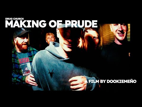 Prude Documentary - Drug Church