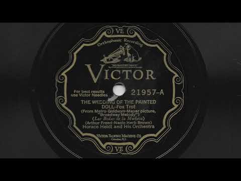 The Wedding Of The Painted Doll - Horace Heidt and His Orchestra - 1929