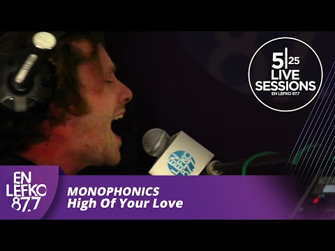 525 Live Sessions : Monophonics - High Of Your Love | En Lefko 87.7