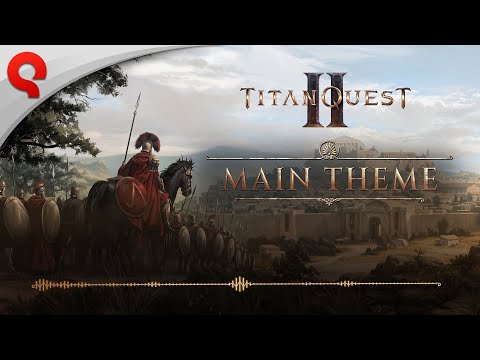 Titan Quest II | OST | Main Theme