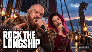 Rock The Longship | Official Music Video – Ragal Ironbull ft Roxie