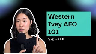 How to Get Into Western Ivey AEO | Supplementary Application Guide (2026/2027)
