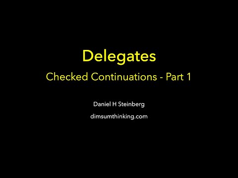 Delegates: CheckedContinuations Part 1 thumbnail