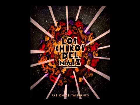 Los Chikos Del Maiz - Gente V.I.P.