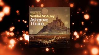 Walsh & McAuley - Ashgrove Throne (Instrumental Mix) [Touchstone recordings]