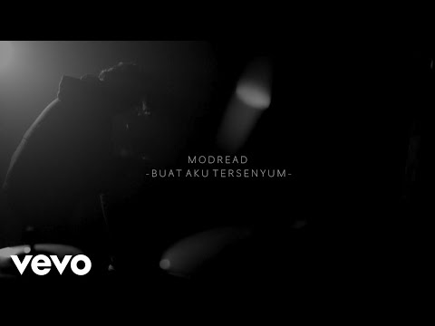 Modread - Buat Aku Tersenyum