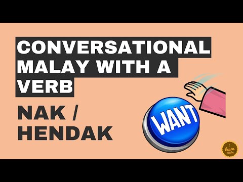 Malay Conversation with “Nak” & “Hendak” | Want vs Formal