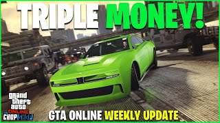 GTA ONLINE WEEKLY UPDATE! TRIPLE MONEY, DISCOUNTS & LIMITED-TIME CONTENT