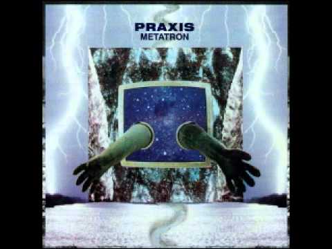 Praxis - Triad (The Saw Is Family) - Metatron