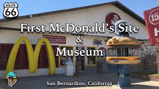 Visiting the First McDonald's Site and Museum on Route 66 in San Bernardino, California