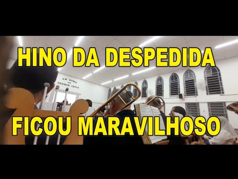 HINO DA DESPEDIDA, TIVE QUE REPETIR 2 VEZES, CULTO IVOTURUCAIA, HINO 263 CCB HINÁRIO 5, TUBA KING.