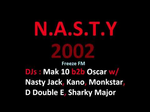 N.A.S.T.Y on Freeze FM (Dj Mak 10 b2b Dj Oscar) 2002