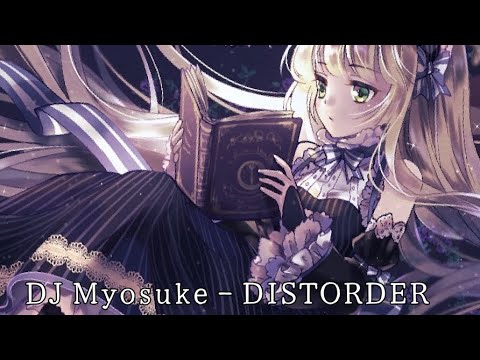 DJ Myosuke - DISTORDER
