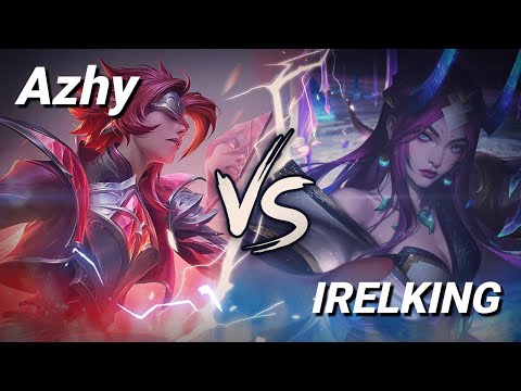 Azhy vs IRELKING