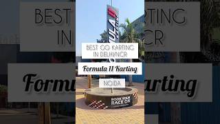 What an Experience 🏎️💥 #shorts #gokart #formula1 #noida #delhi #gokarting #firstvlog