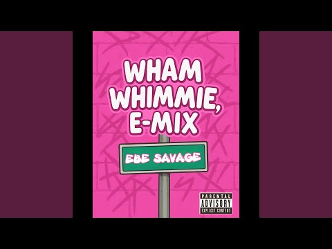 Wham Whimmie E-Mix