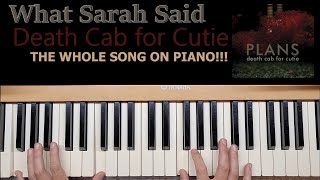 Learn How to Play What Sarah Said by Death Cab for Cutie - A Piano Tutorial