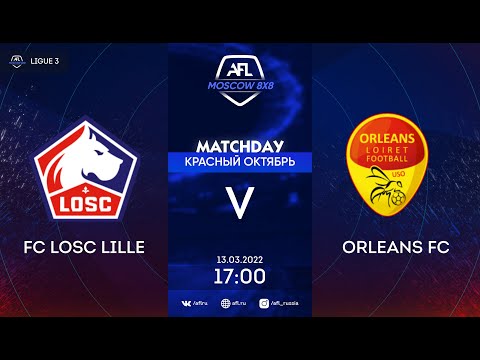 AFL21. France. Ligue 3. Day 1. FC LOSC Lille - Orleans FC