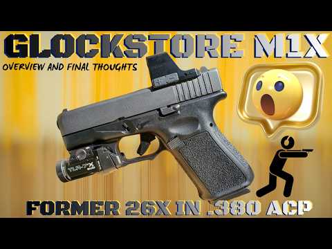 GlockStore M1X Former 26X .380 ACP Review \u0026 Range Test | Best Sub-Compact Carry Pistol?