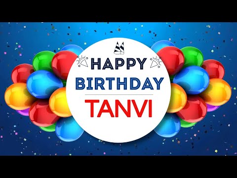 Tanvi Happy Birthday | Birthday Songs with name | Birthday Reel |Janamdin | #Ad4beloved