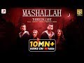 Mashallah - Official Music Video | THEMXXNLIGHT feat. Sukriti Kakar & Prakriti Kakar