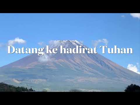Datang ke hadirat Tuhan#music #lagupujisyukur #musicplaylist#lagukristenrohani#gereja