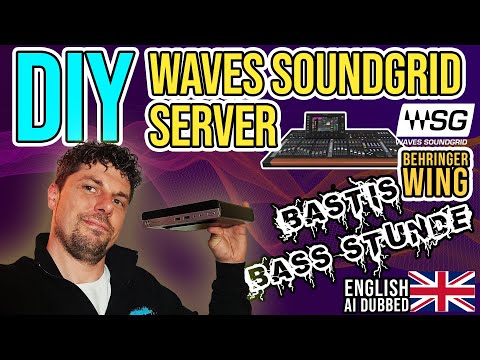 Bastis Bass Stunde: DIY Waves Soundgrid Server & Behringer WING #behringer #wsg #soundgrid #waves