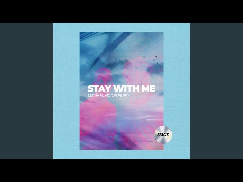 Stay With Me