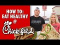 How to Eat Healthy at Chick-fil-A | What to order at Chick-fil-A and stay on your diet
