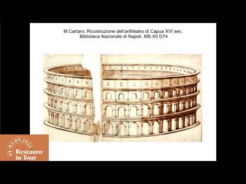 RESTAURO IN TOUR 2021 - L’ANFITEATRO CAMPANO DI SANTA MARIA CAPUA VETERE