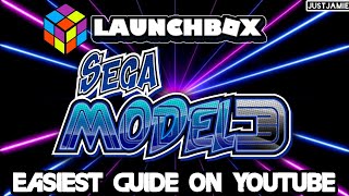 Launchbox: How To Setup Sega Model 3 #launchbox #model3 #segamodel3