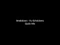 Breakdown Fu Schnickens Quick Mix