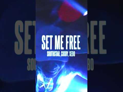 „Set Me Free“ - southstar, COSBY, sebo 🚀 OUT NOW #newmusic