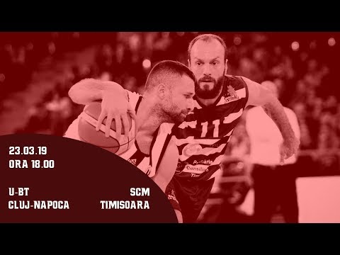 LNBM 2018-2019: U-BT Cluj-Napoca - SCM Timisoara
